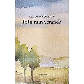 Från min veranda : meditationer