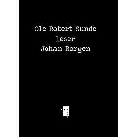 Nasjonalbiblioteket Ole Robert Sunde leser Johan Borgen