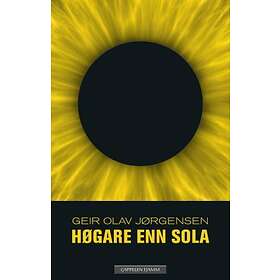 Cappelen Damm Høgare enn sola: roman boker