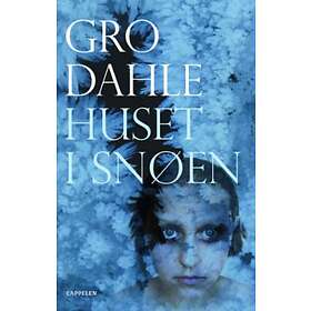 Cappelen Huset i snøen: roman boker