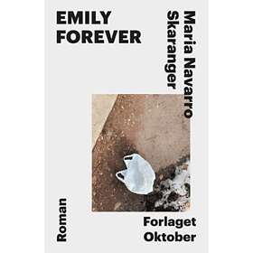 Oktober Emily forever: roman boker