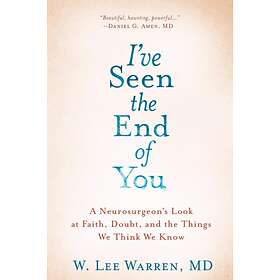 I've Seen the End of You