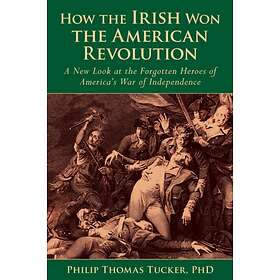 How the Irish Won American Revolution