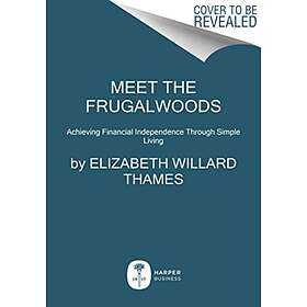 Meet the Frugalwoods