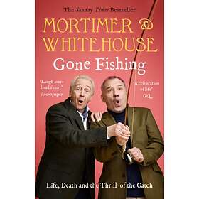 Mortimer & Whitehouse: Gone Fishing