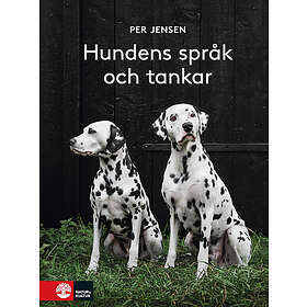 Natur & Kultur Hundens språk och tankar E-bok