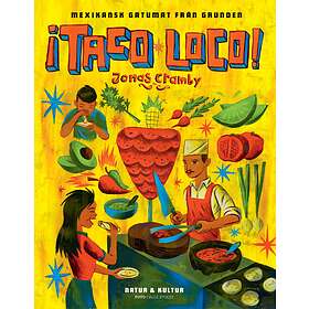 Natur & Kultur ¡Taco loco! : Mexikansk gatumat från grunden