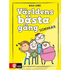 Natur & Kultur Världens bästa gäng – Scenskräck