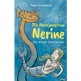 Tellerup A/S Die Meerjungfrau Nerine #2: große Seeschlange E-bok