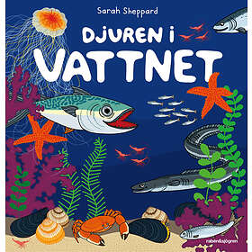 Rabén & Sjögren Djuren i vattnet E-bok