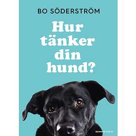 Bonnier Fakta Hur tänker din hund? E-bok