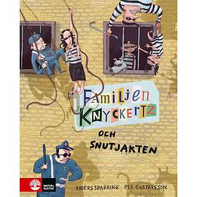 Natur & Kultur Familjen Knyckertz och snutjakten