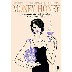 Money Honey din ekonomiska och juridiska guid E-bok