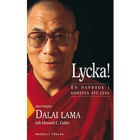 Lycka! En handbok i konsten att leva