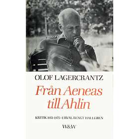 Wahlström & Widstrand Från Aeneas till Ahlin : Kritik 1951-1975 E-bok