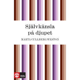 Natur & Kultur Självkänsla på djupet E-bok