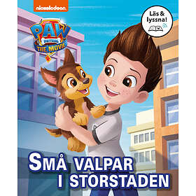 Paw Patrol-filmen. Små valpar i storstaden (Läs & lyssna) E-bok