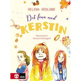 Natur & Kultur Det fina med Kerstin E-bok