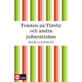 Natur & Kultur Tomten på Töreby och andra julberättelser E-bok