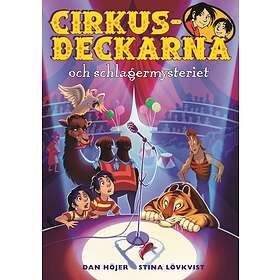 Cirkusdeckarna och schlagermysteriet E-bok