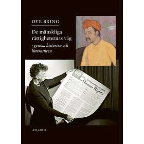 Natur & Kultur De mänskliga rättigheternas väg : genom historien och l E-bok
