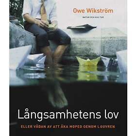 Natur & Kultur Långsamhetens lov Eller vådan av att åka moped genom Lo E-bok E-bok