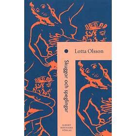 Skuggor och speglingar E-bok