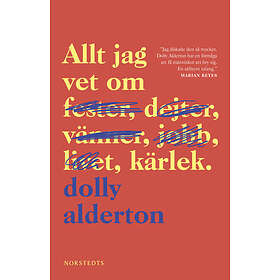 Allt jag vet om kärlek E-bok