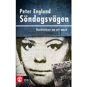 Natur & Kultur Söndagsvägen : berättelsen om ett mord E-bok