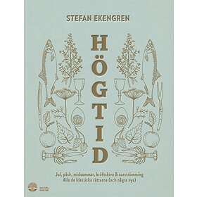 Natur & Kultur Högtid : Jul, påsk, midsommar, kräftor surströmming all E-bok