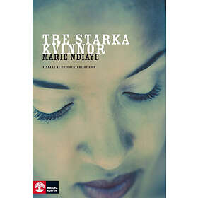 Natur & Kultur Tre starka kvinnor E-bok