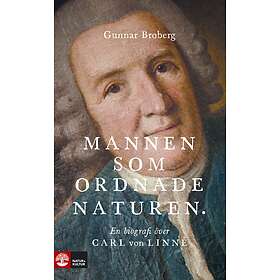 Natur & Kultur Mannen som ordnade naturen : En biografi över Carl von E-bok