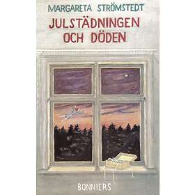 Julstädningen och döden : En berättelse i nio k E-bok