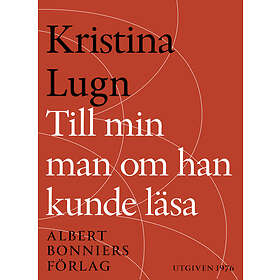 Till min man om han kunde läsa : Dikter E-bok