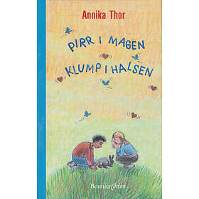 Pirr i magen klump halsen E-bok