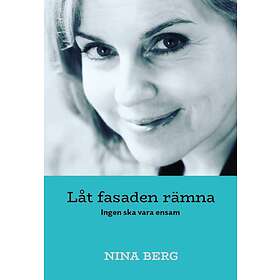 BY MBP Låt fasaden rämna: Ingen ska vara ensam E-bok