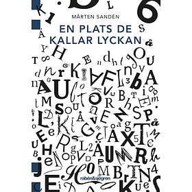 Rabén & Sjögren En plats de kallar Lyckan E-bok