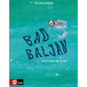 Natur & Kultur Badbaljan: En historia om allting E-bok