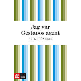 Natur & Kultur Jag var Gestapos agent E-bok