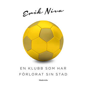 Modernista En klubb som har förlorat sin stad E-bok