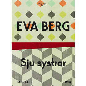 Wahlström & Widstrand Sju systrar : Noveller E-bok