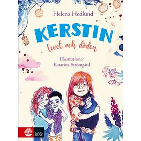 Natur & Kultur Kerstin, livet och döden E-bok