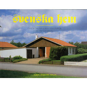 Svenska hem : En bok om hur vi bor och varför E-bok