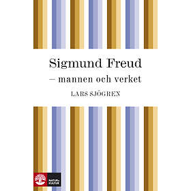 Natur & Kultur Sigmund Freud mannen och verket E-bok