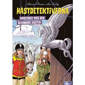 Hästdetektiverna. Mysteriet med den bevingade hästen E-bok