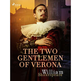 The Two Gentlemen of Verona E-bok