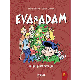 Eva & Adam. Jul, jul, pinsamma jul E-bok