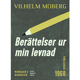 Berättelser ur min levnad E-bok