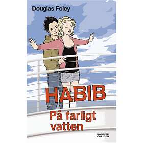 Habib: På farligt vatten E-bok