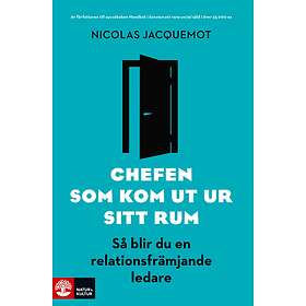 Natur & Kultur Chefen som kom ut ur sitt rum : så blir du en relations E-bok